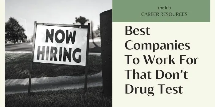 Image for 12 Companies That Don’t Drug Test in 2023 article