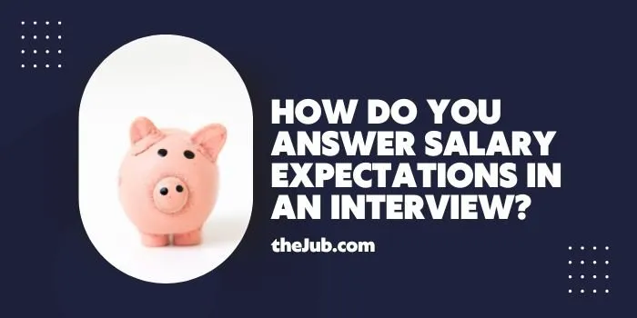 Image for How to Answer Interview Questions About Salary Expectations (3 Simple Steps) article