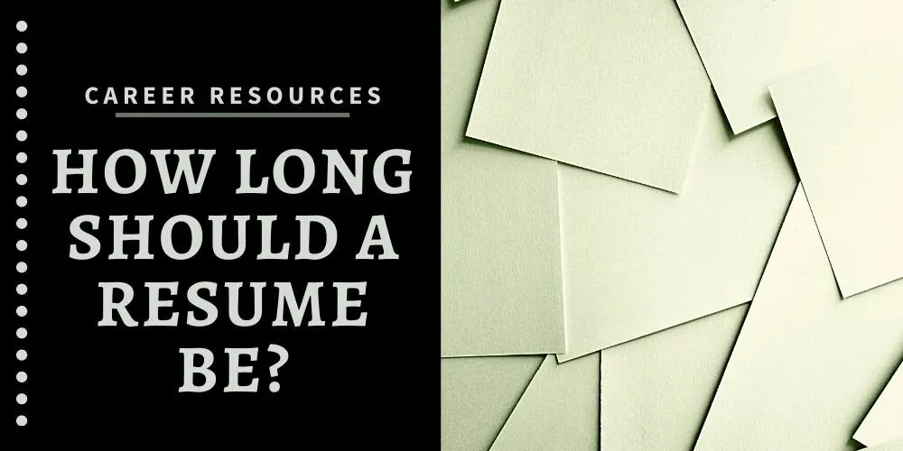 Image for How Long Should A Resume Be in 2023? (Resume Length) article