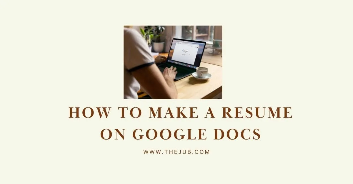 Image for How to Make a Resume on Google Docs in 2023 article