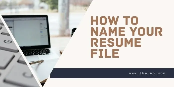 Image for What Should You Name Your Resume File? (with Resume Name Examples) article