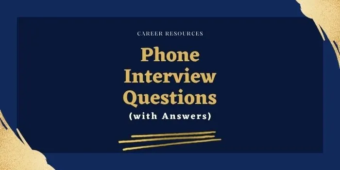 Image for 7 Most Popular Phone Interview Questions for 2023 (with Answers) article