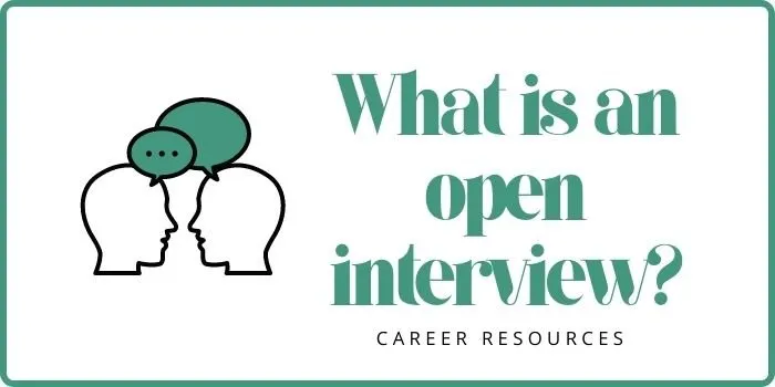 Image for What is an Open Interview? (How to Prepare in 2023) article